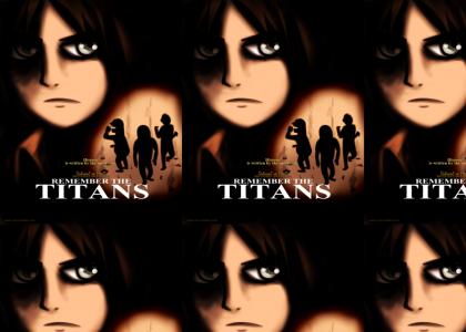Attack on Remember the Titan