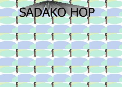 SADAKO HOP