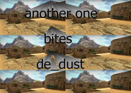 Another One Bites de_dust