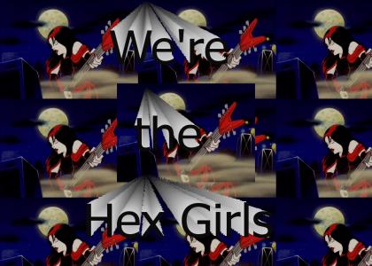 Hex girls