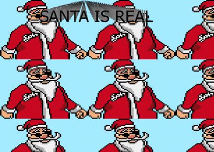 Santa is real Santa is real