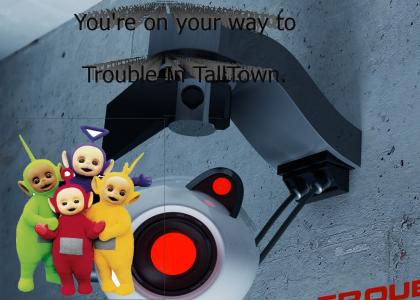 Welcome To Trouble In TallTown.