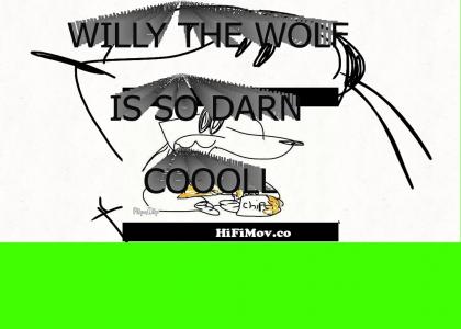 WILLY THE WOLF PARODYY