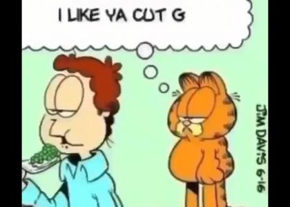 i like ya cut g