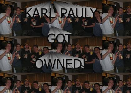 KARL PAULY GOT OWNED!!1