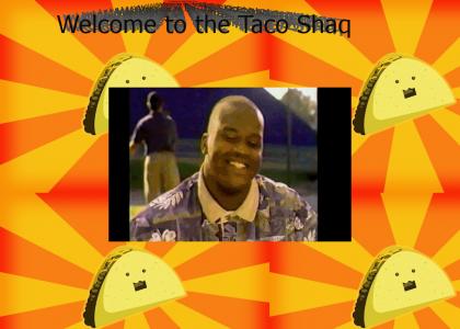 Taco Shaq