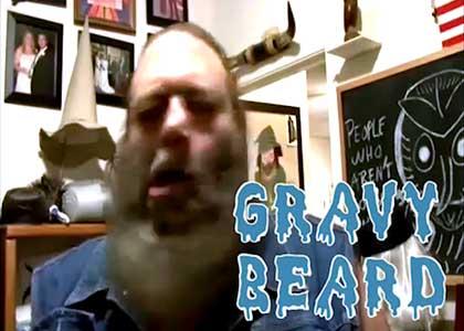 Gravy Beard