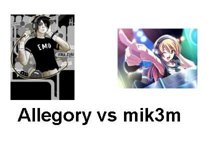 Allegory vs mik3m masup contest!