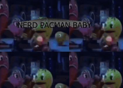 Nerd Pacman Baby!