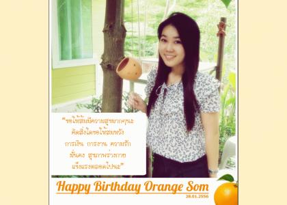 Orange Som : Happy Birthday 2013