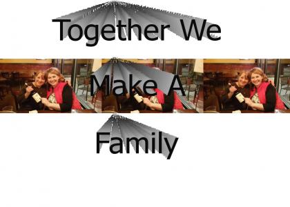 We Are Family