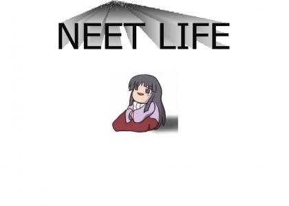 NEET LIFE