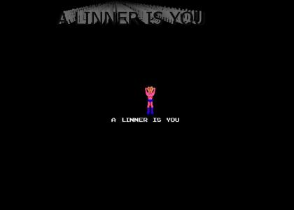 A Linner is You!