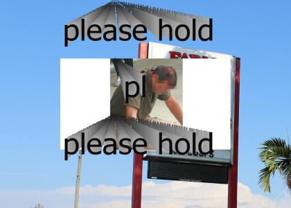 Please Hold