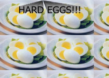 Hard Eggs