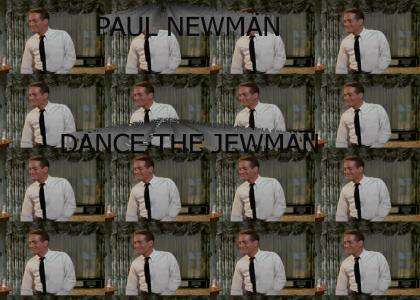 paul newman dance the jewman
