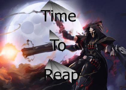 Reaper is the GOAT