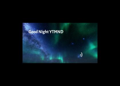Good Night YTMND