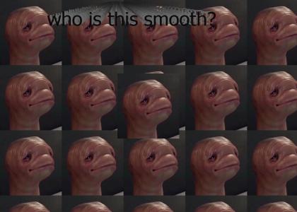 Who Is This Smooth? Who Is This Smooth?