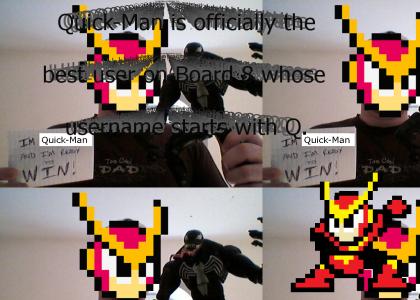 Oh Shit Guys It's Quick-Man