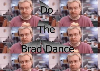 Do The Brad Dance