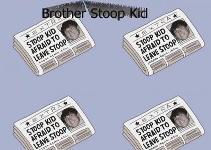 Brother Stoop Kid