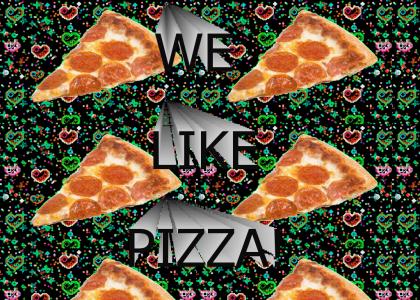 WE LIKE PIZZA