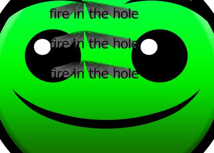 fire in the hole