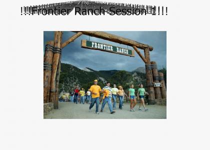 You Are Going To Frontier (Session 1)!!!!!!!