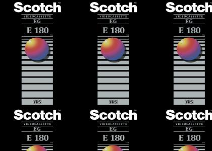 The Scotch VHS Tape