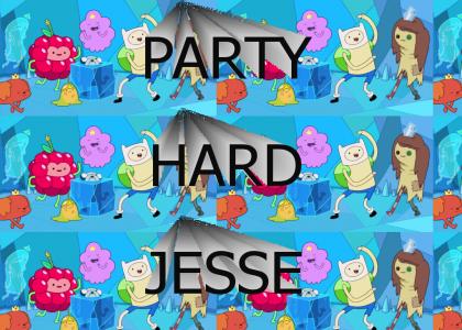 you wish you could party this hard Jesse