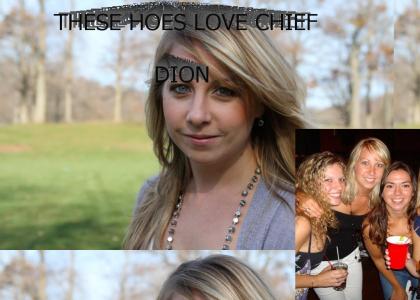 THESE HOES LOVE CHiEF DION