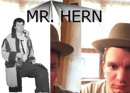 MR. HERN!!
