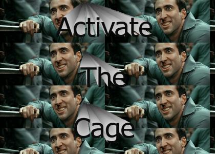 Activate the Cage