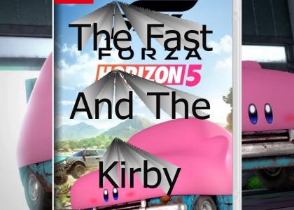 The Fast and The Kirby