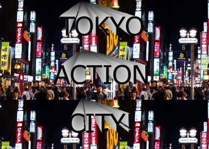 TOKYO ACTION CITY