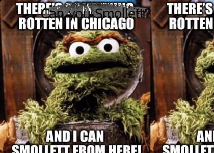 Can you Smollett? Can you Smollett?