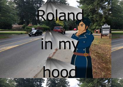 Roland in my Hood