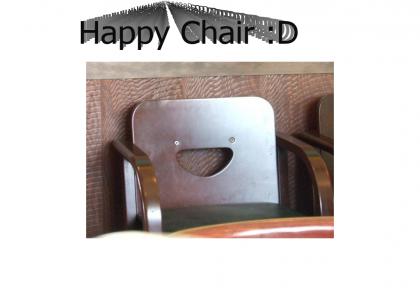 Happy Chair!