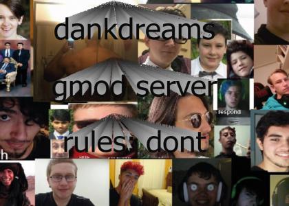 Dank Dreams Server