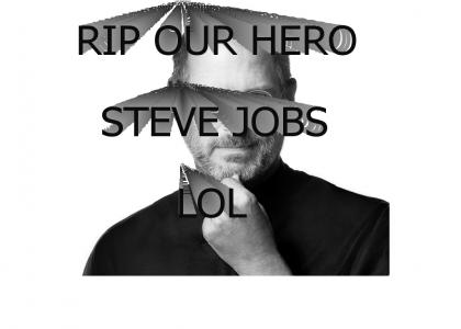 STEVE JOBS IS DEAD!!!