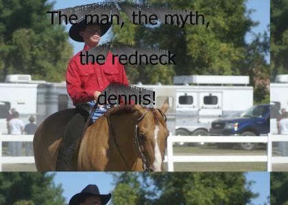 Redneck Denny: A Lone Ranger
