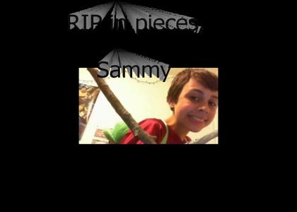 RIP Sammy