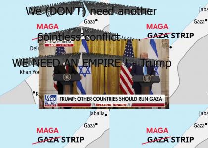 MAGA Strip (Formerly Gaza Strip)