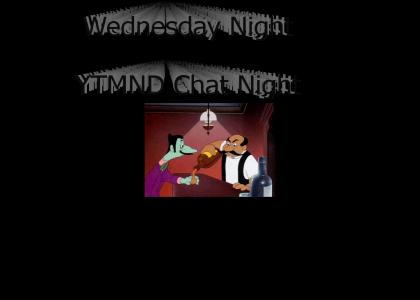 Wednesday Night is YTMND Chat Night