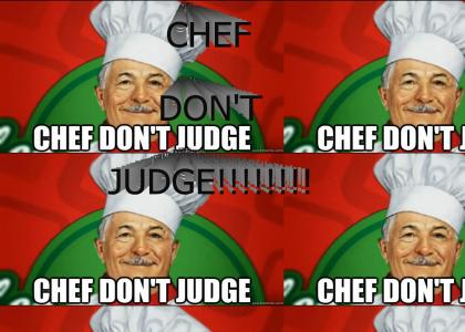 Chef Don't Judge