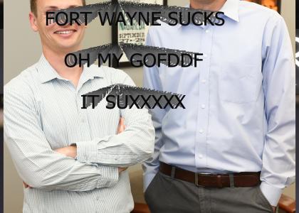 Fort Wayne Sucks