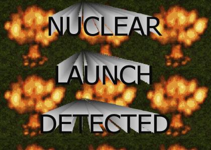 Nuclear Launch Detected