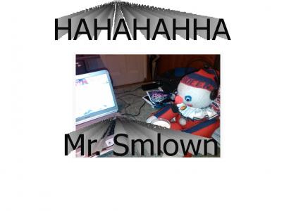 Mr. Smlown