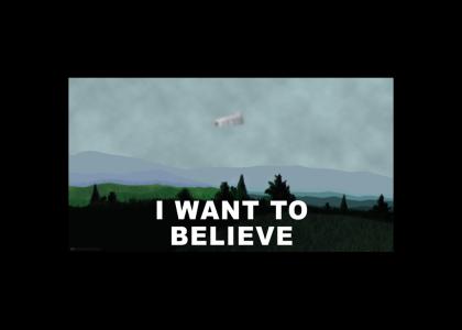 I Want to Believe